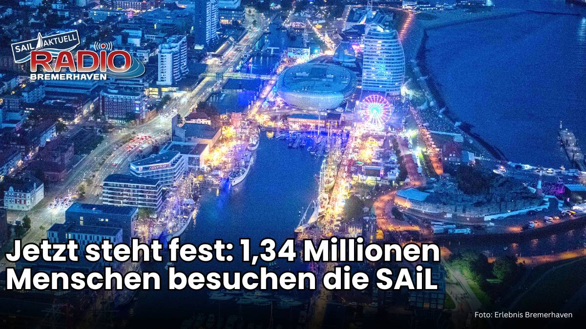 1,34 Millionen Menschen besuchen die SAiL&nbsp;Bremerhaven